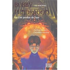 Bobby Pendragon, tome 2 : La Cit� perdue de Faar