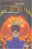 Bobby Pendragon, tome 2 : La Cit� perdue de Faar