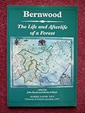 Bernwood : the life and afterlife of a forest