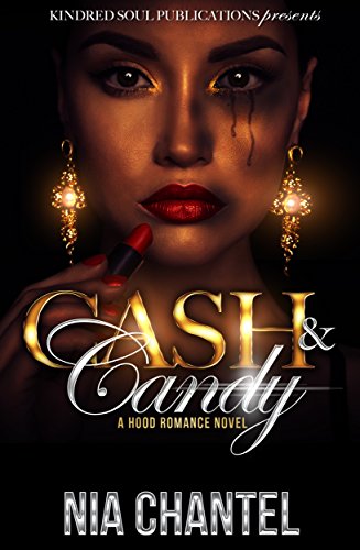 Cash & Candy A Hood Romance Novel