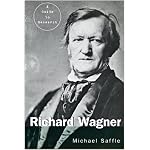 Richard Wagner: A Guide to Research (Routledge Musical Bibliographies) book cover