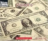Dollars (Welcome Books)