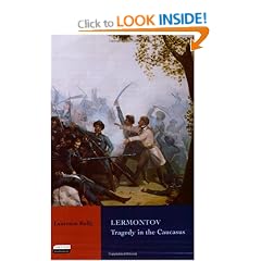 Lermontov: Tragedy in the Caucasus (Tauris Parke Paperbacks)