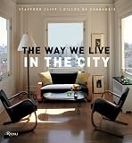 Home & Interior Design books item: The Way We Live In the City (Way We Live (Rizzoli))