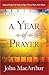 A Year of Prayer: Approaching God with an Open Heart Week After Week