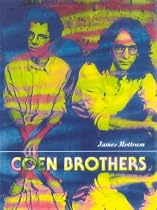 The Coen Brothers: A Film by Film Guide