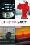 The Television Handbook (Media Practice)