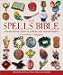 The Spells Bible
