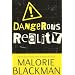 Dangerous Reality