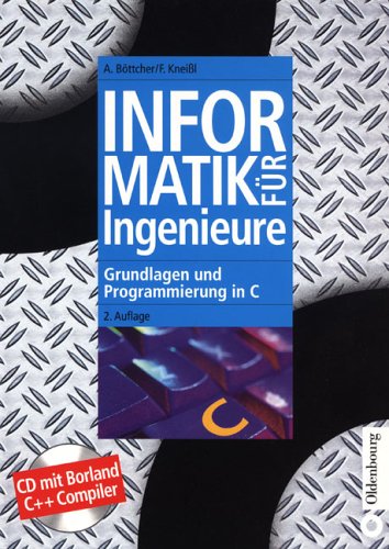 Informatik f�r Ingenieure, m. CD-ROM