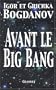 Avant le big bang