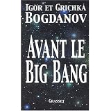 Avant le big bangpar Grichka Bogdanov