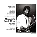 Music : Patterns/Message to South Africa