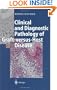 Clinical and Diagnostic Pathology of Graft-versus-Host Disease