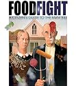 Food Fight: The Citizen's Guide to a Food and Farm Bill