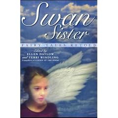 Swan Sister: Fairy Tales Retold