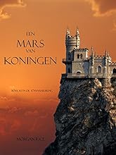 Een Mars Van Koningen (Boek #2 In De Tovernaarsring) (De Tovenaarsring)