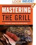 Mastering the Grill: The Owner's Manual for Outdoor Cooking