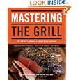 Mastering the Grill: The Owner's Manual for Outdoor Cooking by Andrew Schloss, David Joachim, and Alison Miksch