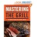 Mastering the Grill: The Owner's Manual for Outdoor Cooking