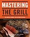 Books : Mastering the Grill: The Owner's Manual for Outdoor Cooking