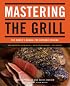 Mastering the Grill: The Owner's Manual for Outdoor Cooking