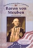 Baron Von Steuben: American General