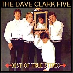 The DAVE CLARK FIVE Best of True Stereo by Dave Clark Five (Audio CD) - Import