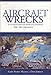 Books : Aircraft Wrecks in the Mountains and Deserts of California, 1909-2002 (3rd edition)