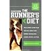 Runner's World Runner's Diet: The Ultimate Eating Plan That Will Make Every Runner (and Walker) Leaner, Faster, and Fitter (Runners World)
