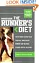 Runner's World Runner's Diet: The Ultimate Eating Plan That Will Make Every Runner (and Walker) Leaner, Faster, and Fitter