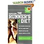 Runner's World Runner's Diet: The Ultimate Eating Plan That Will Make Every Runner (and Walker) Leaner, Faster, and Fitter (Runners World)