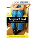 Surprise Child: Finding Hope in Unexpected Pregnancy
