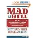 Mad As Hell LP: How the Tea Party Movement Is Fundamentally Remaking Our Two-Party System