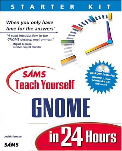 Sams Teach Yourself GNOME in 24 Hours (Sams Teach Yourself...in 24 Hours)