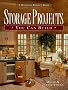Storage Projects You Can Build (Weekend Project Book)