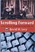 Scrolling Forward: Making Sense of Documents in the Digital Age