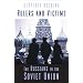 Rulers and Victims: The Russians in the Soviet Union