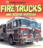Fire trucks and rescue vehicles