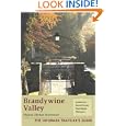 Brandywine Valley: The Informed Traveler's Guide'