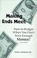 Making Ends Meet: How to Budget When You Don't Have Enough Money!