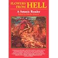 Flowers from Hell: A Satanic Reader by Nikolas Schreck
