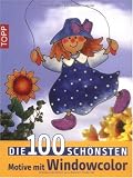 Produkt-Bild: Die 100 sch&ouml;nsten Motive mit Windowcolor