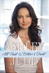 All That Is Bitter & Sweet: A Memoir