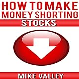 how to make money shorting stocks