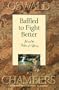 Baffled to Fight Better