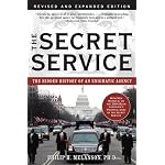 The Secret Service: The Hidden History of an Engimatic Agency book cover