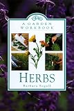 Herbs: A Garden Workbook (Garden Workbook)