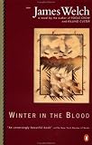 Winter in the Blood (Contemporary American Fiction Series)