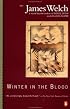 Winter in the Blood (Contemporary American Fiction Series)